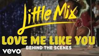 Little Mix - Love Me Like You (2015)