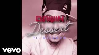Dawin - Dessert feat. Silento feat. Silentó (2015)