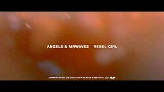Angels & Airwaves - Rebel Girl (2019)
