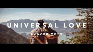 Edward Maya - Universal Love feat. Andrea & Costi (2015)