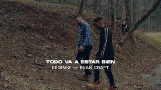 Redimi2 - Todo Va A Estar Bien feat. Evan Craft (2020)