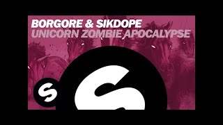 Borgore & Sikdope - Unicorn Zombie Apocalypse (2014)