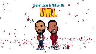 Joyner Lucas & Will Smith - Will (2020)