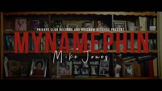 Mynamephin - Mike Jones (2019)