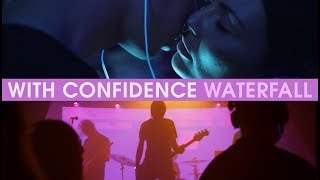 With Confidence - Waterfall (2017)