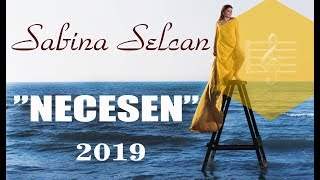 Sabina Selcan - Necesen (2019)