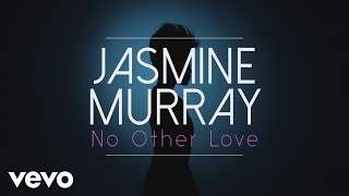 Jasmine Murray - No Other Love (2018)