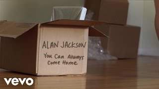 Alan Jackson - You Can Always Come Home (2015)