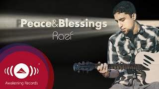 Raef - Peace & Blessings | The Path Album Available Now (2014)