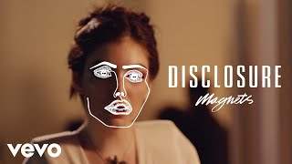 Disclosure - Magnets feat. Lorde (2015)