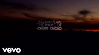 Tasha Cobbs Leonard - The Name Of Our God (2017)