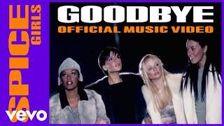 Spice Girls - Goodbye (2009)