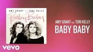 Amy Grant - Baby Baby feat. Tori Kelly (2016)