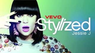 Jessie J - Vevo Stylized (2011)