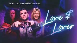 Rudenko - Love & Lover feat. Alina Eremia & Dominique Young Unique (2019)