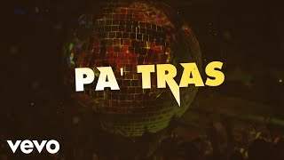 Pusho - Pa' Tras Y Pal Frente feat. Jory Boy & Cosculluela (2015)