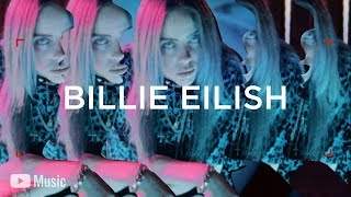 Billie Eilish - A Snippet Into Billie's Mind (2019)