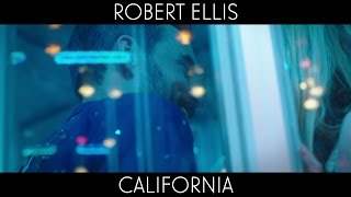 Robert Ellis - California (2016)