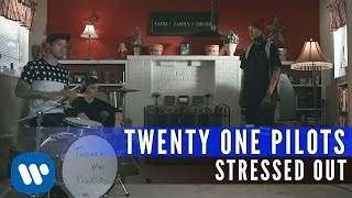 Twenty One Pilots - Stressed Out (2015)