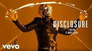 Disclosure - F For You feat. Mary J. Blige (2014)