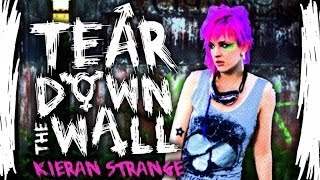 Kieran Strange - Tear Down The Wall (2014)