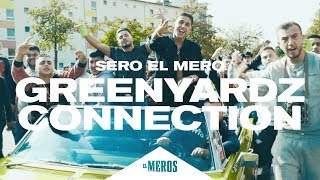 Sero El Mero - Greenyardz Connection (2018)