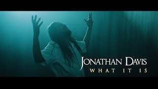 Jonathan Davis - What It Is Episode 12 (2018)
