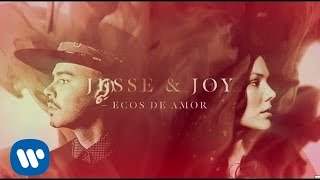 Jesse & Joy - Ecos De Amor (2015)