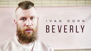 Ivan Dorn - Beverly (2017)