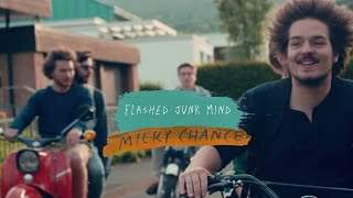 Milky Chance - Flashed Junk Mind (2014)
