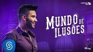 Gusttavo Lima - Mundo De Ilusões (2018)