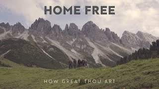 Home Free - How Great Thou Art (2016)