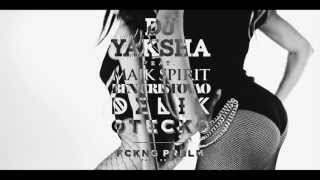 DJ Yaksha feat. Majk Spirit , Ben Cristovao , Delik , Otecko - Fckng Prblm (2013)