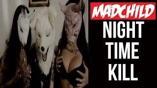 Madchild - Night Time Kill (2015)