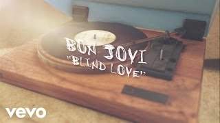 Bon Jovi - Blind Love (2015)