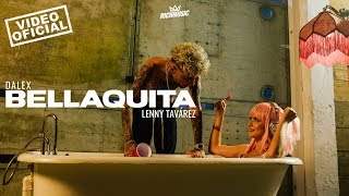 Dalex - Bellaquita feat. Lenny Tavárez (2019)