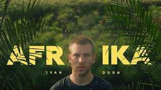 Ivan Dorn - Afrika (2018)