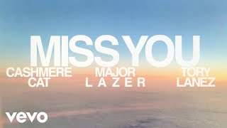 Cashmere Cat, Major Lazer, Tory Lanez - Miss You (2018)