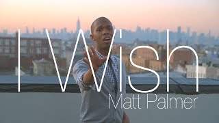 Matt Palmer - I Wish (2010)